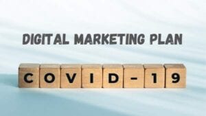Your Digital Marketing Plan for COVID-19